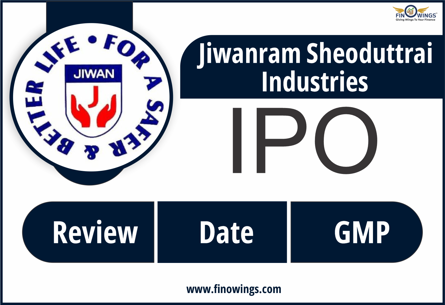 Jiwanram Sheoduttrai Industries Ltd. IPO