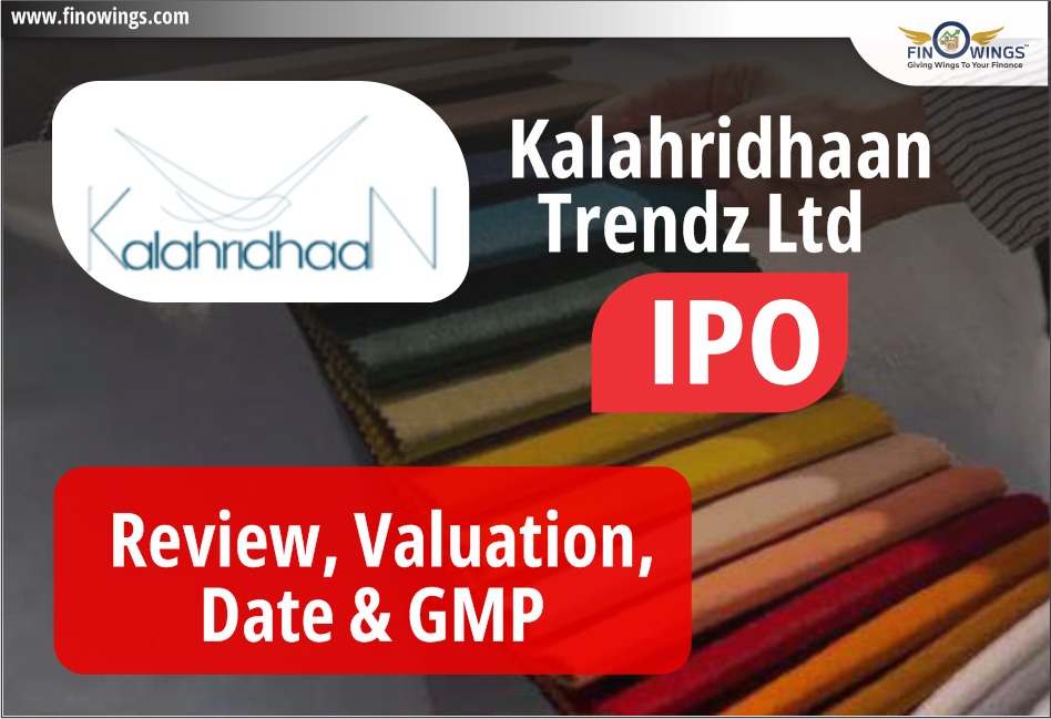 Kalahridhaan Trendz Limited IPO