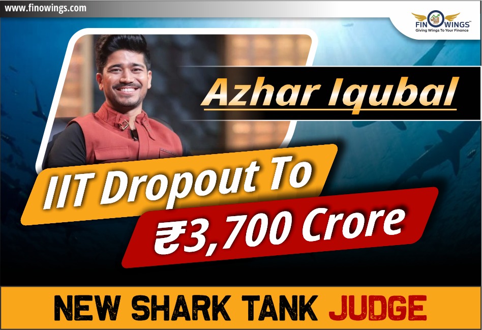 Azhar Iqubal: IIT Dropout to Rs.3,700 Crore