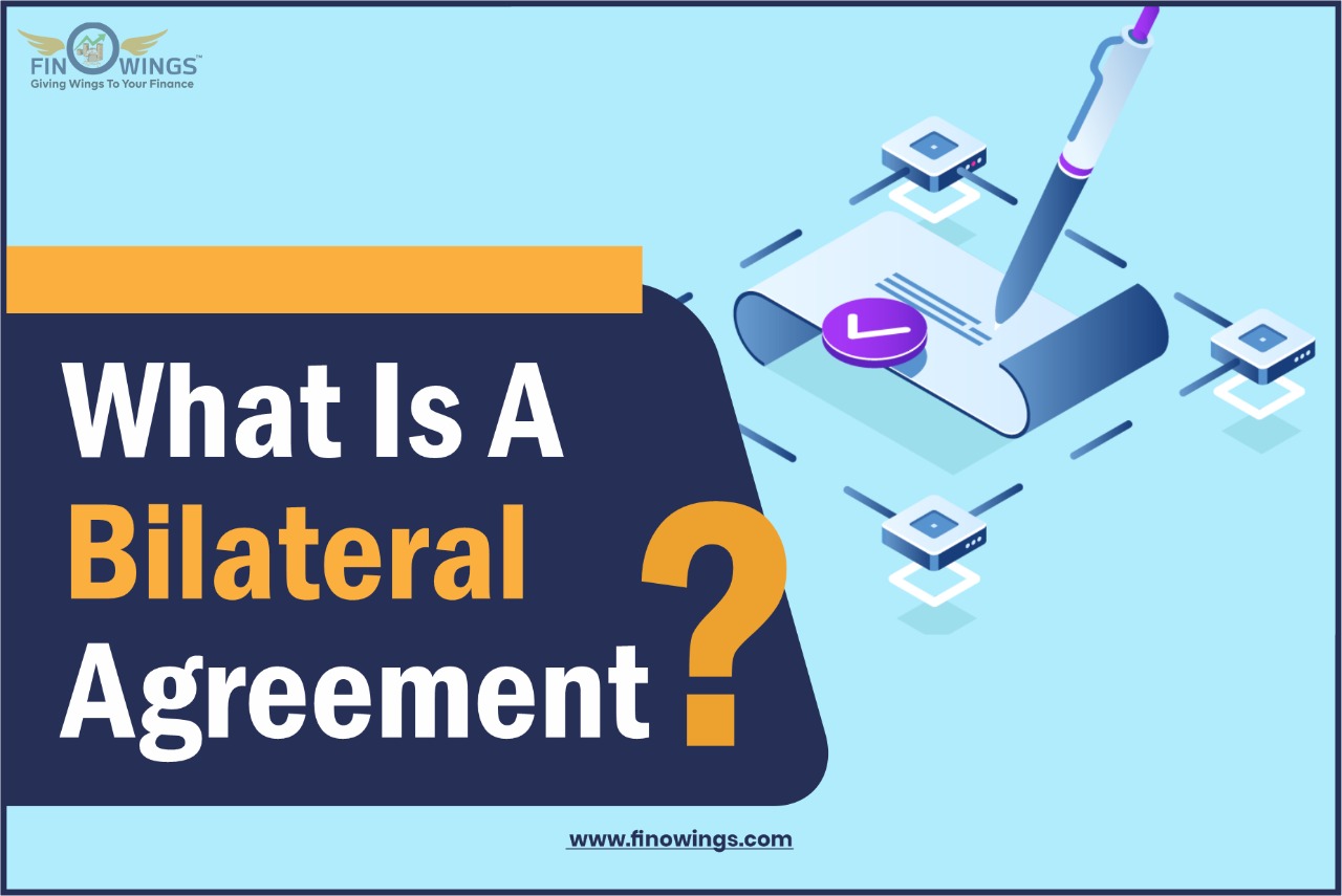 Bilateral Agreement