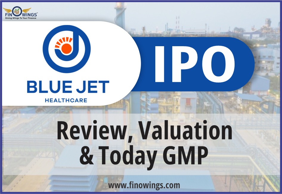 Blue Jet Healthcare Limited IPO