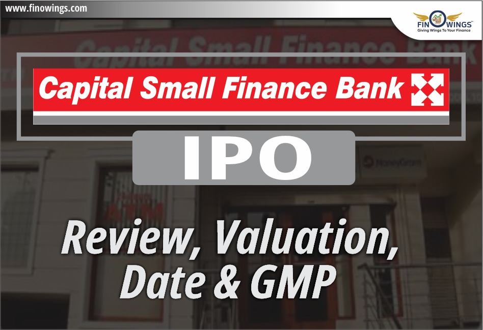 Capital Small Finance Bank Limited IPO