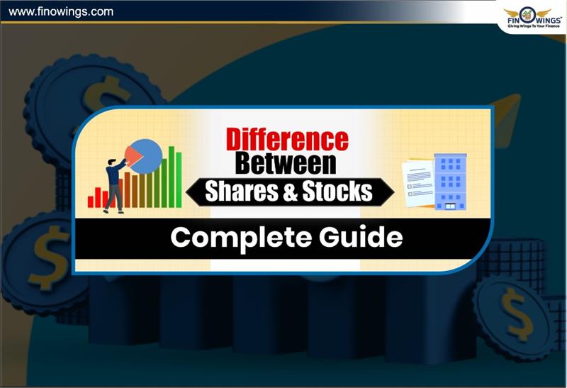 Difference Between Shares and Stocks 