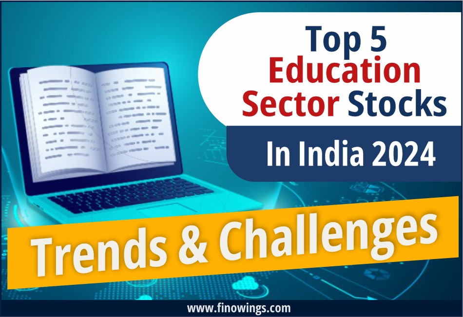 Top 5 Education Sector Stocks in 2024