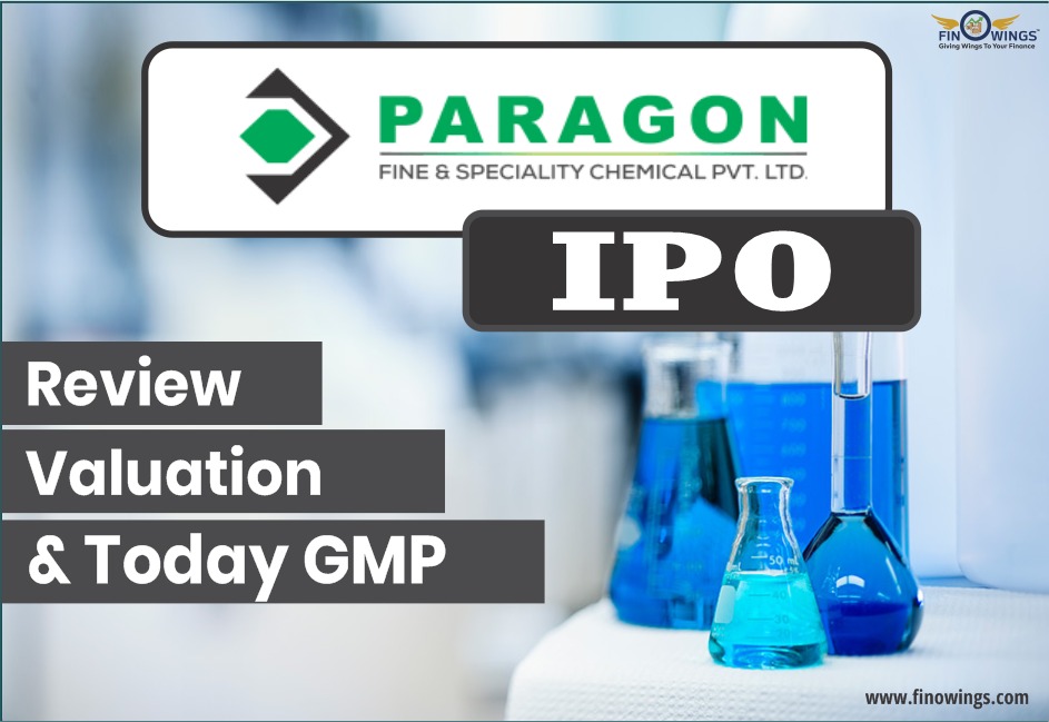 Paragon Fine And Speciality Chemicals Ltd. IPO