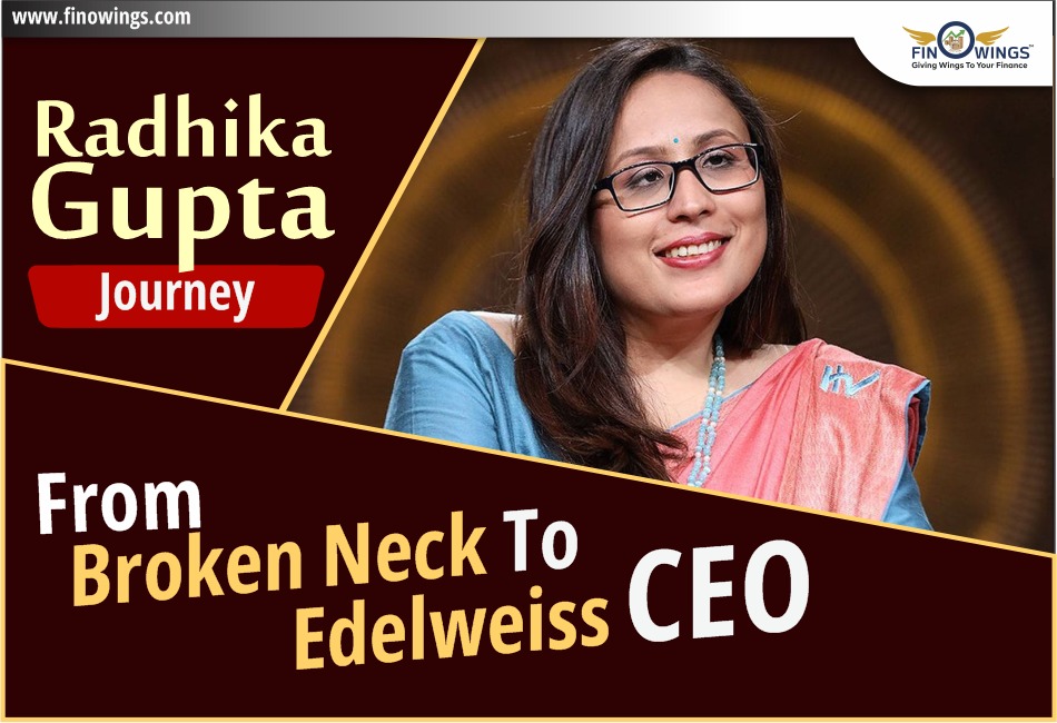 Radhika Gupta's Amazing Story