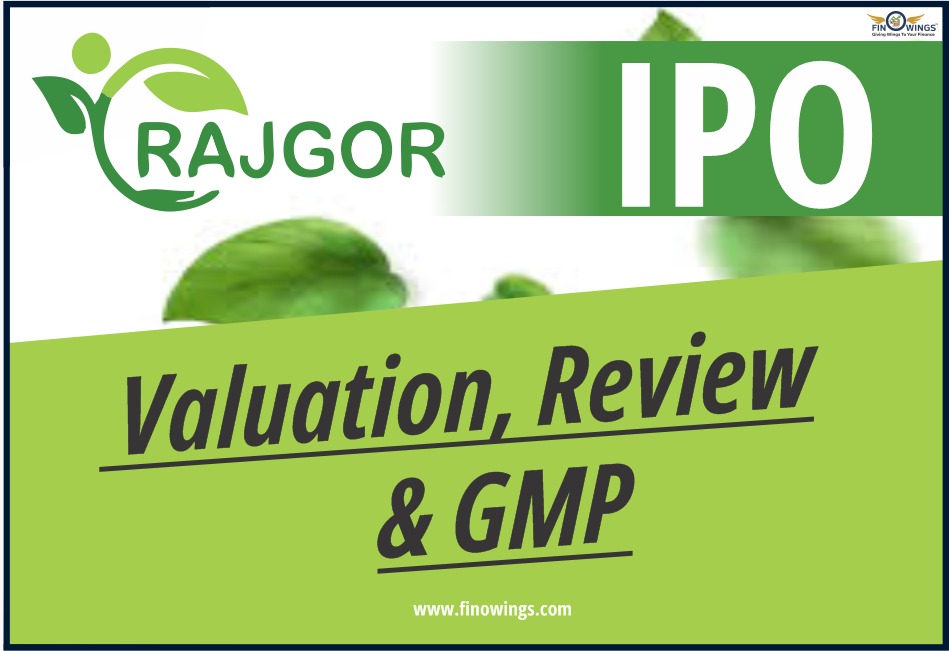 Rajgor Castor Derivatives Limited IPO - Valuation, Date, Review, & GMP