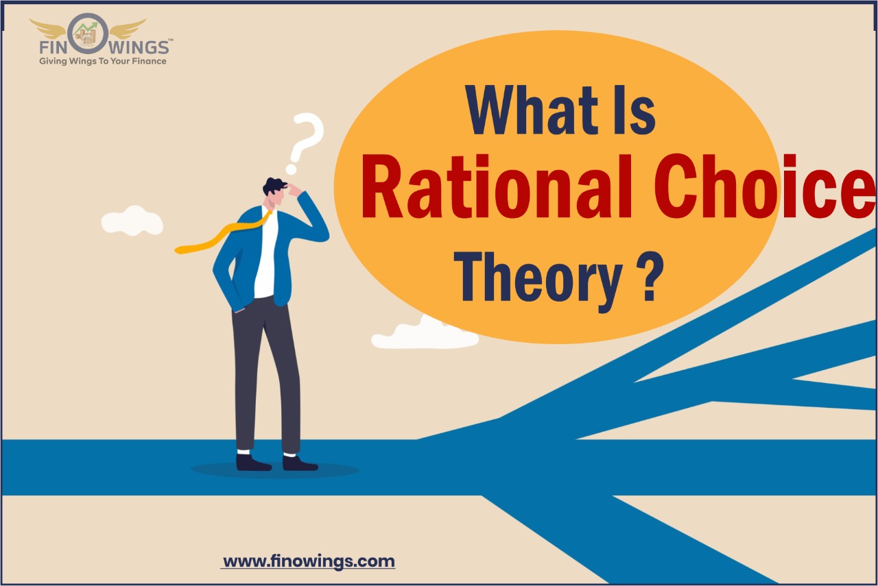 What is rational choice theory