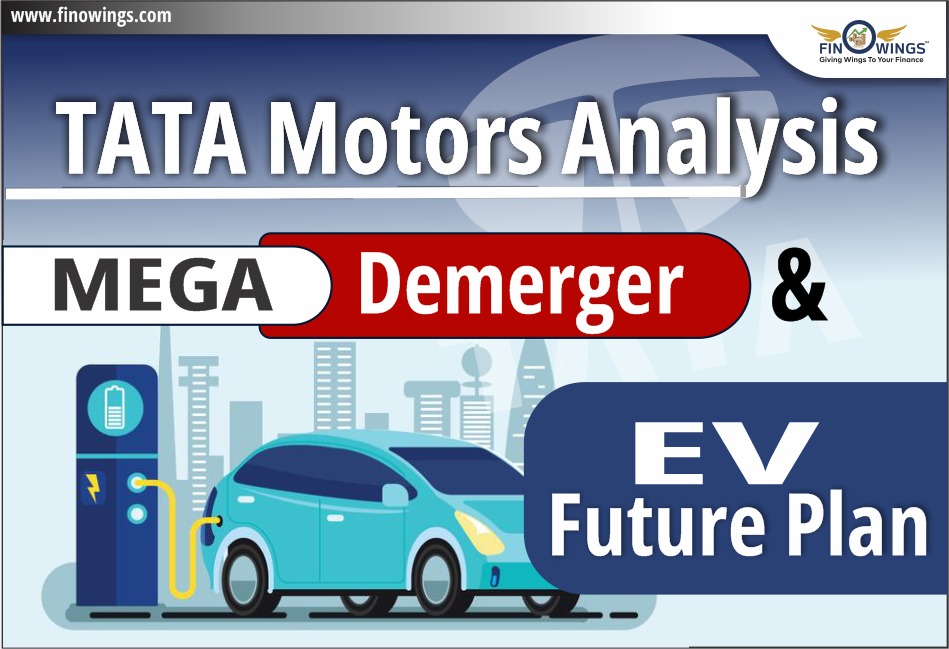 TATA Motors Analysis: Mega Demerger & EV Future Plan