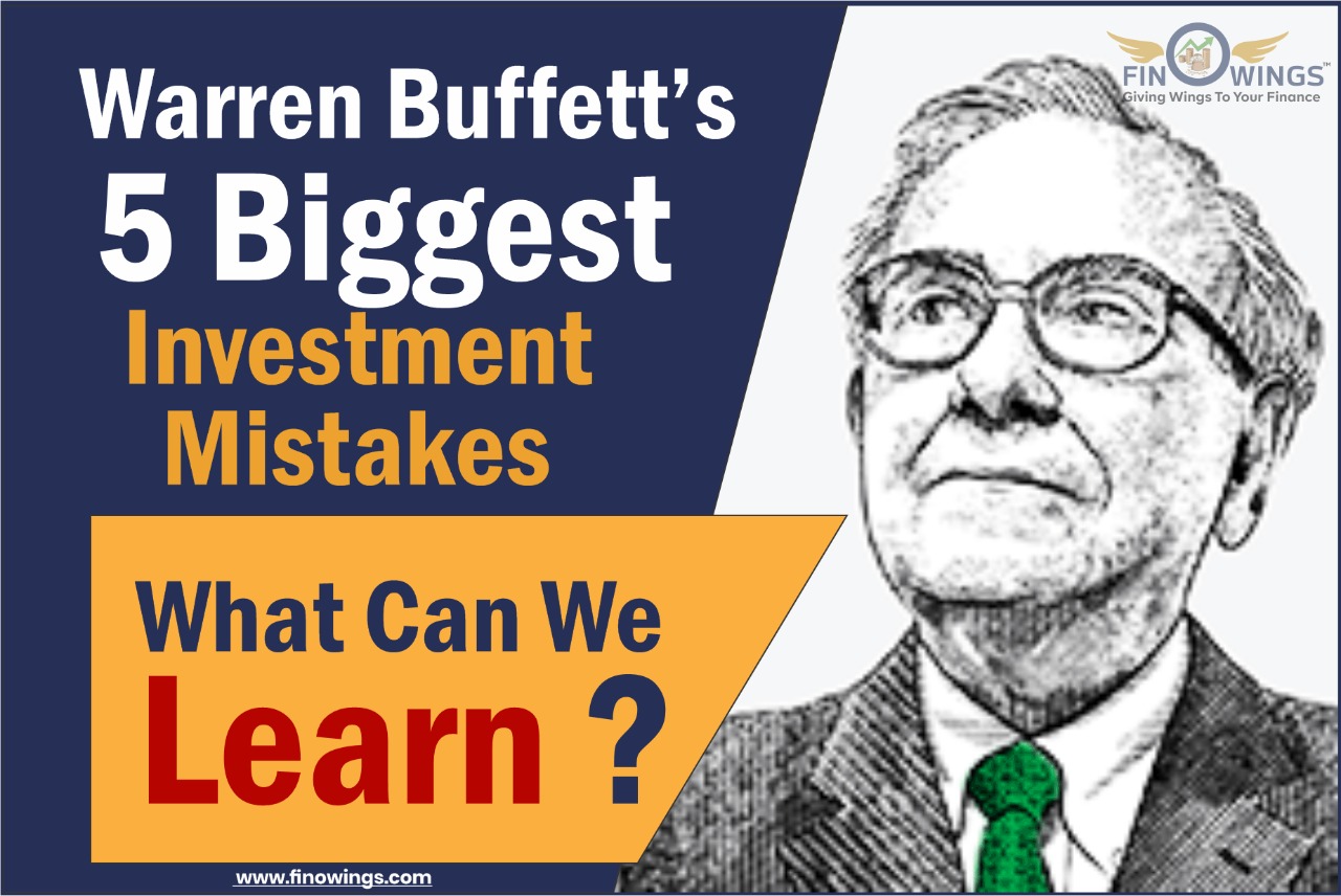 Warren Buffett’s 5Biggest Investing Mistakes