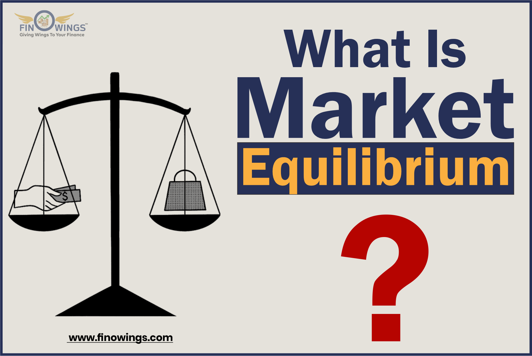 Everything you must know about Market Equilibrium