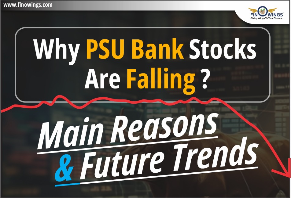 Why PSU Bank Stocks are Falling